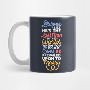 Burpee Pride and Prejudice Motivation Mug